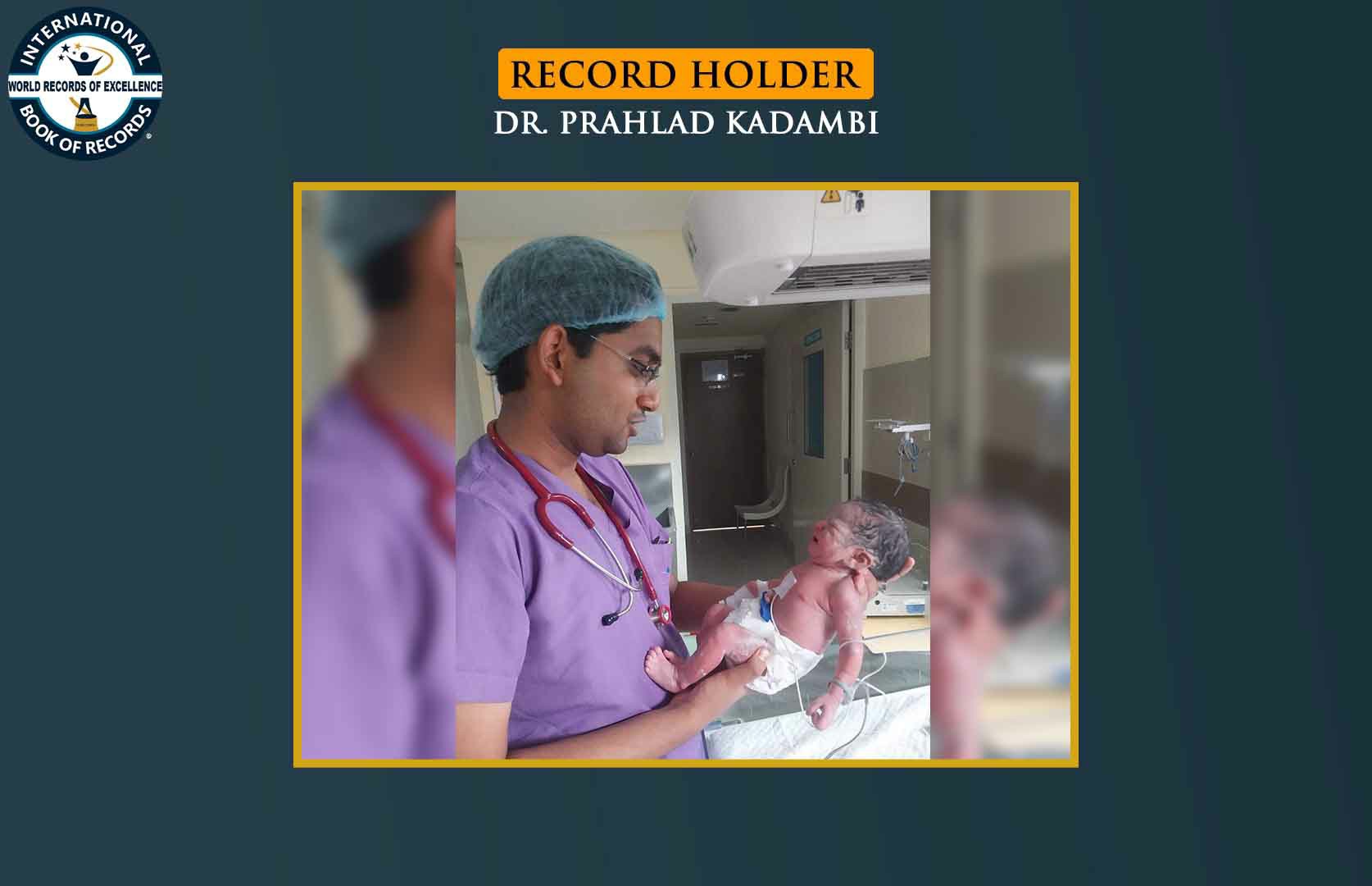 YOUNGEST NEONATOLOGIST (MALE)