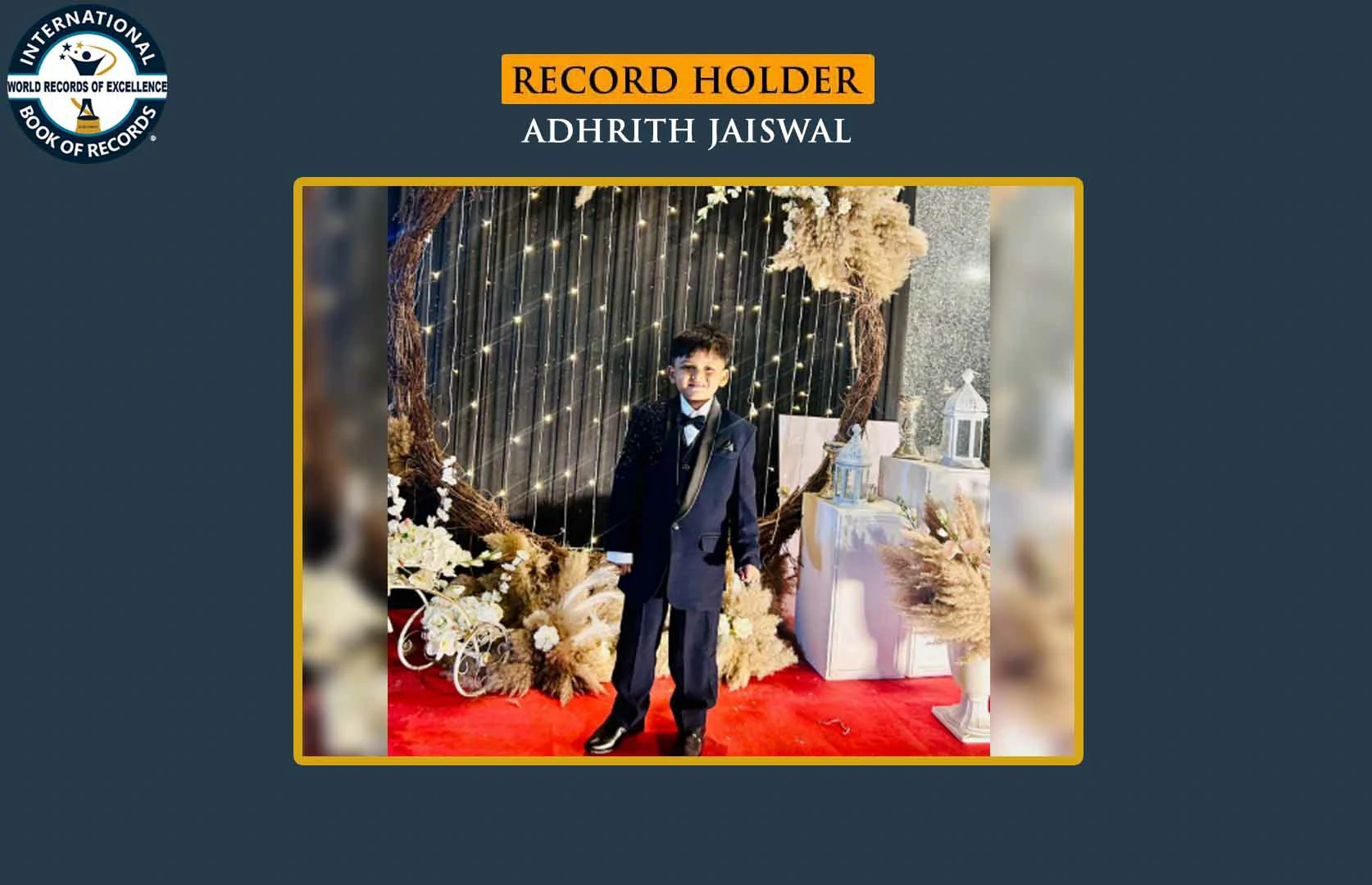 YOUNGEST TO ANSWER CAPITALS OF 50 COUNTRIES IN A SHORT TIME