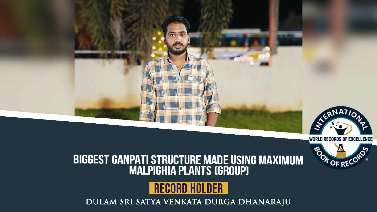 BIGGEST GANPATI STRUCTURE MADE USING MAXIMUM MALPIGHIA PLANTS (GROUP)